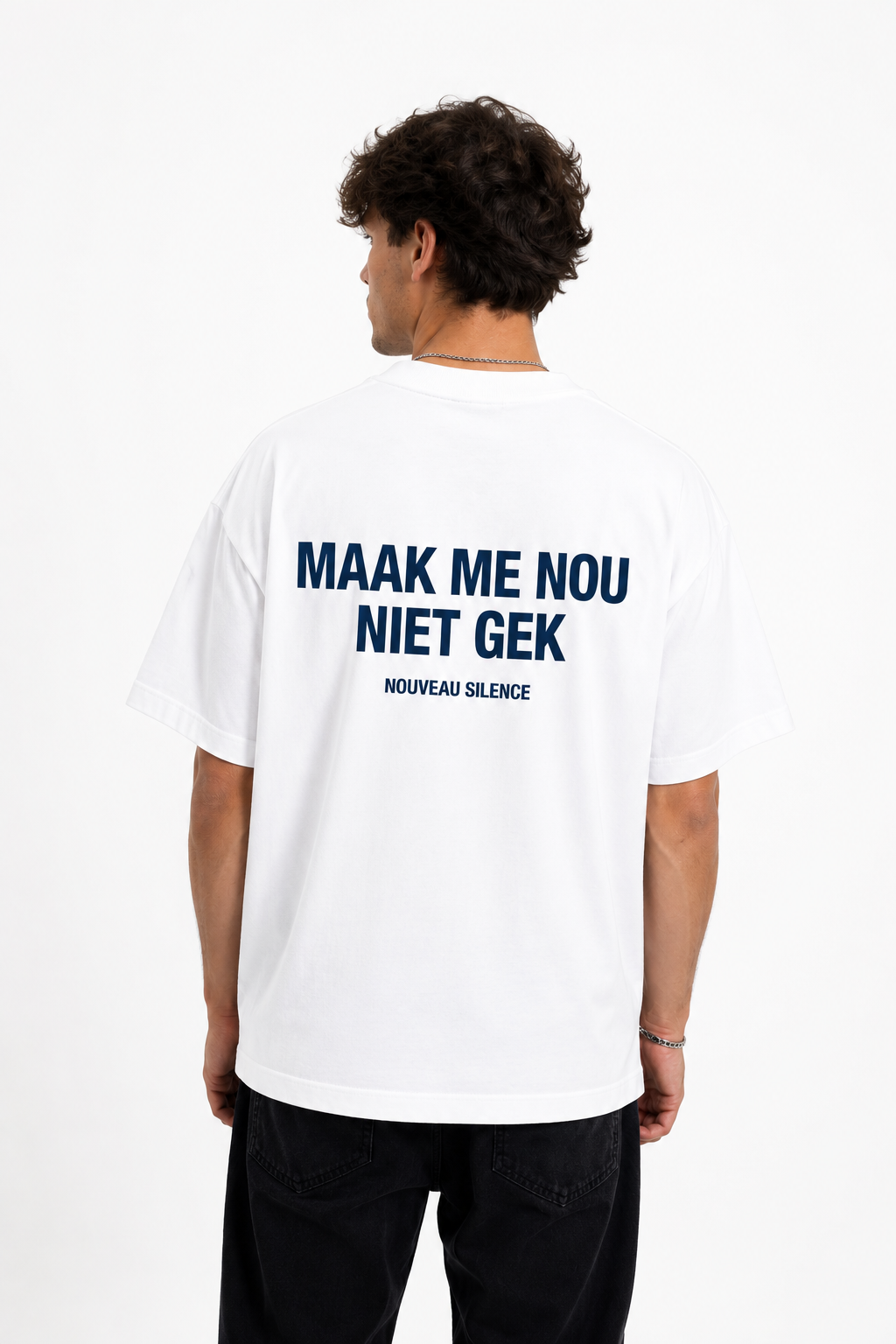 Maak Me Nou Niet Gek – Oversized Statement T-Shirt