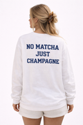 Witte Longsleeve met “No Matcha Just Champagne” Print