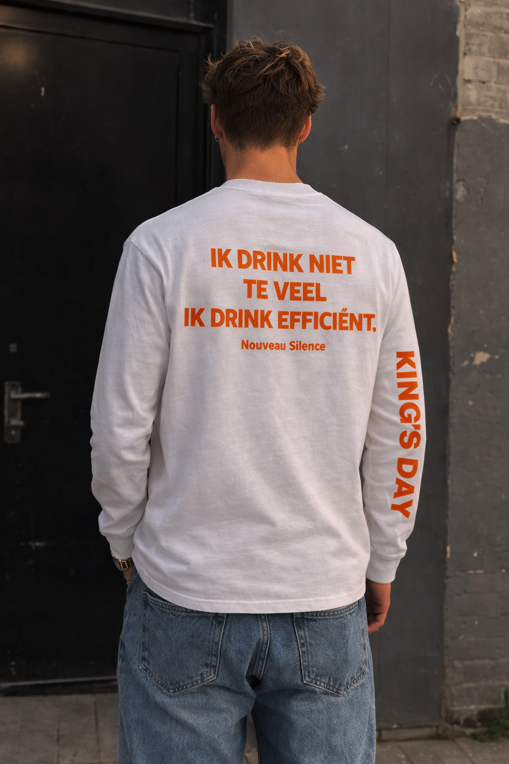 King's Day Longsleeve Ik drink niet te veel, ik drink efficiënt.