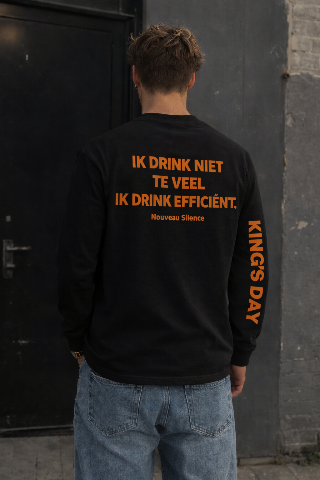 King's Day Longsleeve Ik drink niet te veel, ik drink efficiënt.